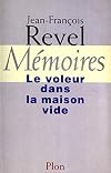 Mémoires : le voleur dans la maison vide