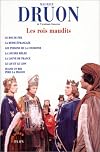 The Accursed Kings, Books 1-7: The Iron King, The Strangled Queen, The Poisoned Crown, The Royal Succession, The She Wolf, The Lily and the Lion, The King Without a Kingdom