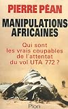 Manipulations africaines. L'attentat contre le DC 10 d'UTA