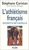 Lathltisme Franais Secrets De Famille