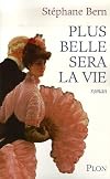 Plus belle sera la vie
