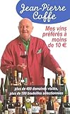 Mes Vins Pr%C3%A9f%C3%A9r%C3%A9s %C3%A0 Moins De 10 Euro