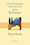 Dictionnaire Amoureux De La Provence