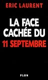 La Face Cache Du 11 Septembre