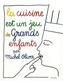 La Cuisine Est Un Jeu De Grands Enfants