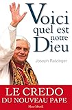 Voici Quel Est Notre Dieu De Benot Xvi