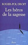 Les héros de la sagesse