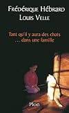 Tant qu'il y aura des chats... dans une famille
