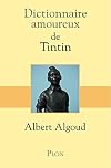 Dictionnaire amoureux de Tintin