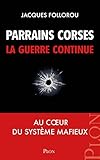Parrains Corses La Guerre Continue
