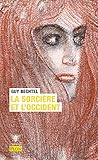 La Sorci%C3%A8re De L'occident
