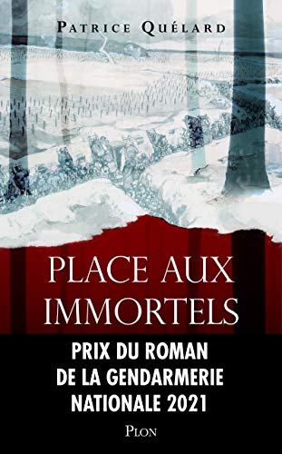 Place Aux Immortels - Prix du roman de la Gendarmerie nation