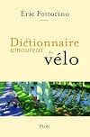 Dictionnaire amoureux du vélo
