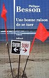 Une bonne raison de se tuer
