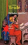 Héloïse, ouille !