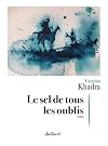 Le Sel de tous les oublis