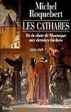 Les cathares 1244 à 1329