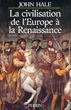 La civilisation de l'Europe à la Renaissance