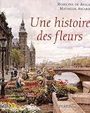Histoire Des Fleurs