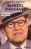 Marcel Dassault : La L%C3%A9gende D'un Si%C3%A8cle