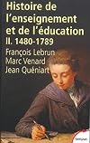 Histoire de l'enseignement et de l'éducation, tome 2