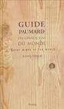 Guide Paumard Des Grands Vins Du Monde : Guide 2005 2006 Edition Bilingue Fran%C3%A7ais Anglais (ancien Prix Editeur : 45 Euros)