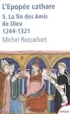 L'épopée cathare (5)