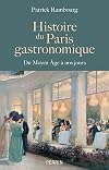 Histoire du Paris gastronomique