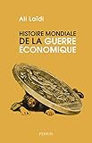 Histoire Mondiale De La Guerre Conomique