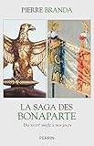 La Saga Des Bonaparte