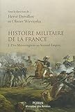 Histoire Militaire De La France 1
