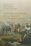 Histoire militaire de la France (1)