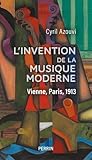 L'invention de la musique moderne