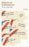 Histoire de la Resistance - 1940-1945