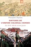 Histoire de l'empire colonial chinois