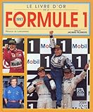 Le Livre Dor De La Formule 1 1997