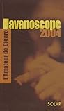 Havanoscope 2004 : L'amateur De Cigare