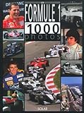 La Formule 1 En 1000 Photos
