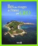 Les Iles Des Rivages De France Par Go