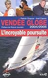 Vende Globe 20042005 Lincroyable Poursuite