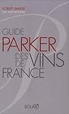 Guide Parker Des Vins De France
