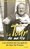 Le Tour De Ma Vie
