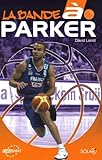 La Bande Parker