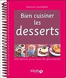 Bien Cuisiner Les Desserts