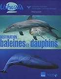 Destination Baleines Et Dauphi