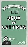 100 Jeux De Lettres