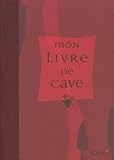 Mon Livre De Cave