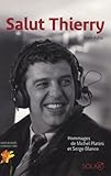 Salut Thierry