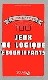 Cassette 100 Jeux De Logique Bouriffants