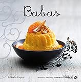 Babas Nouvelles Variations Gourmandes